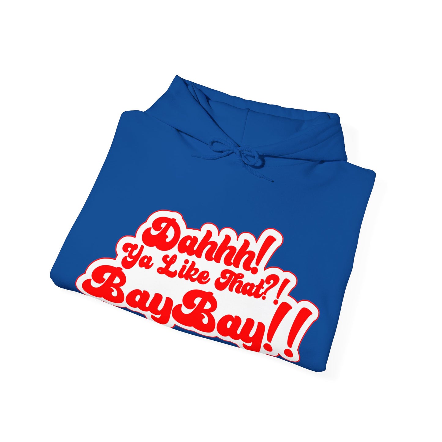 Red and White Dah Ya like that?! Baybay!! Logo Unisex Hoodie