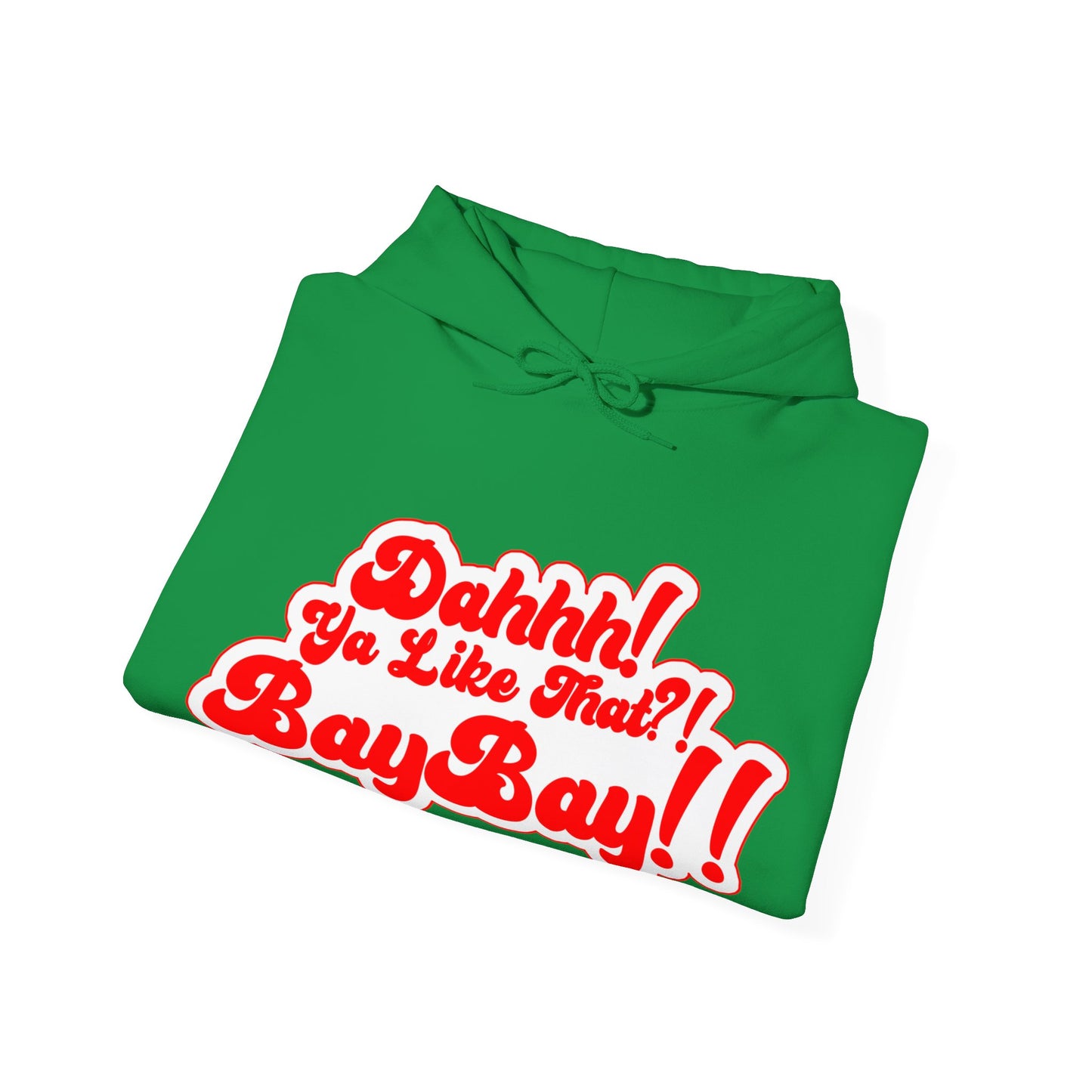 Red and White Dah Ya like that?! Baybay!! Logo Unisex Hoodie